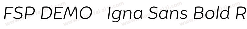 FSP DEMO   Igna Sans Bold Regular字体转换